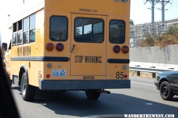 The "no whining" bus
